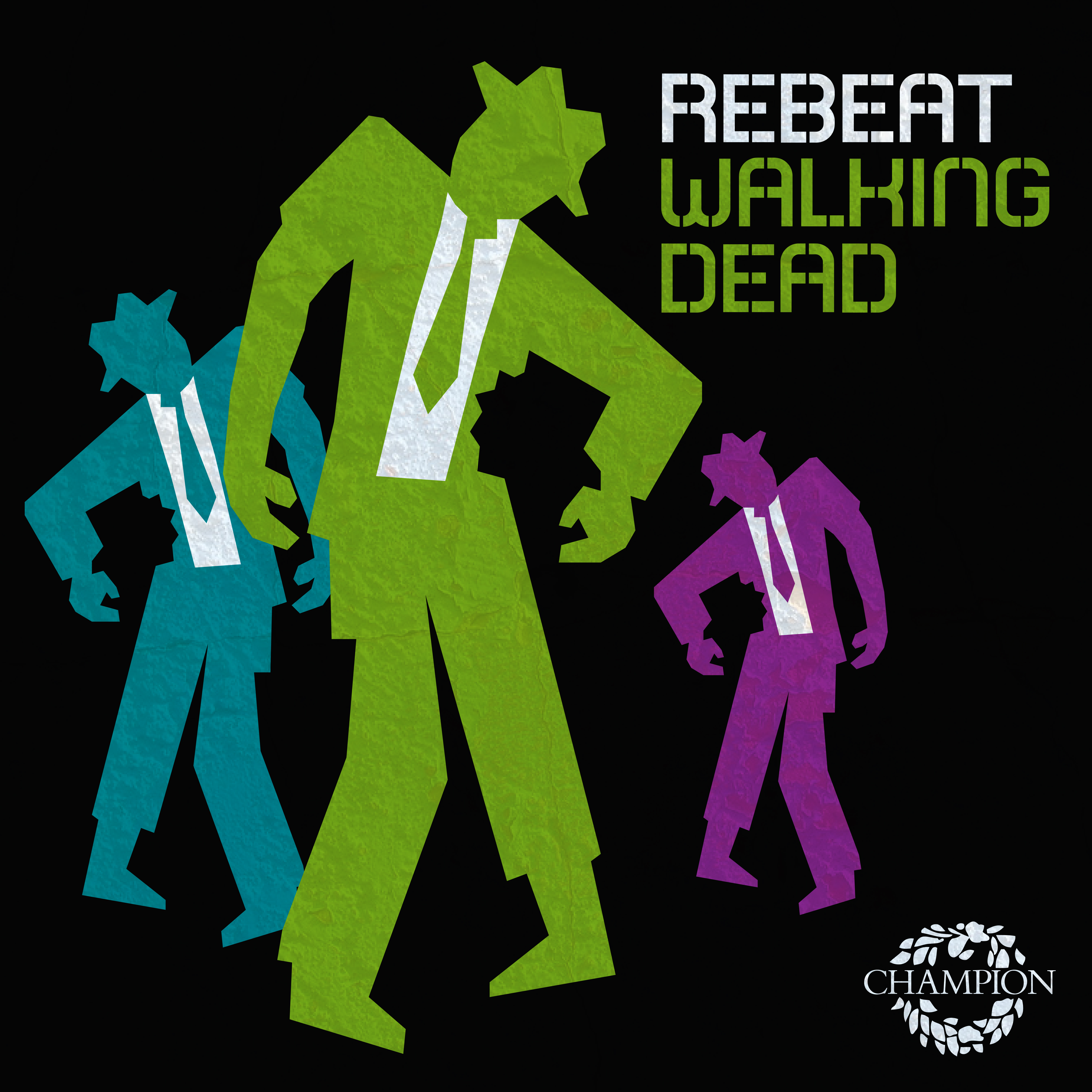 REBEAT WALKING DEAD Released 10th August on Champion Records
