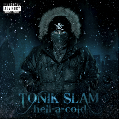 Rap and hip-hop artist Tonik Slam drops debut solo album ‘Hell-A-Cold’ Ft. Kokane