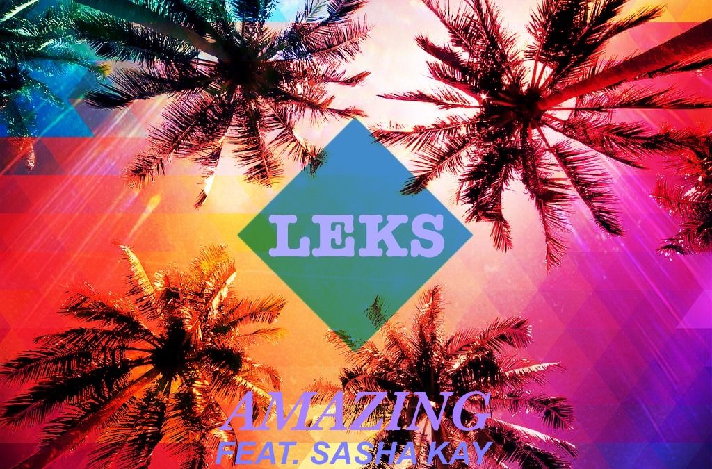 LEKS returns to music and is doing ‘AMAZING’ things!